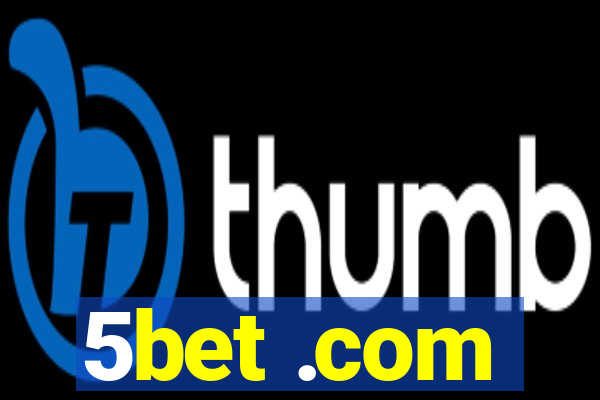 5bet .com